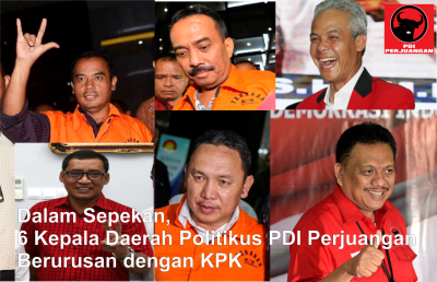 Dalam Sepekan, 6 Kepala Daerah Politikus PDI Perjuangan Berurusan dengan KPK Dalam Sepekan, 6 Kepala Daerah Politikus PDI Perjuangan Berurusan dengan KPK